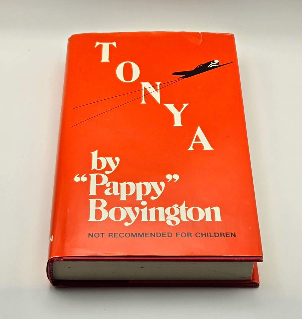 SIGNED Pappy Boyington Tonya Hardcover Book 1960 Flying Tigers Ding Hao Auto